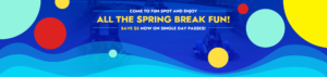 Come to Fun Spot and Enjoy All the Spring Break Fun! Save $5 Now on Single Day Passes!