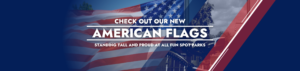 Check Out Our New American Flags Standing Tall and Proud at All Fun Spot Parks