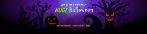Join Us for a Hauntingly HUGE Halloween
