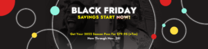 Black Friday Savings Start Now!